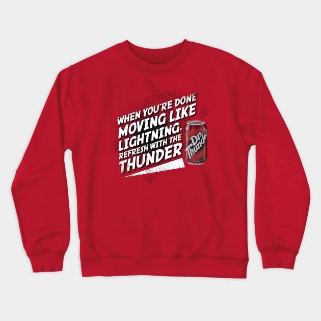 Dr. Thunder Crewneck Sweatshirt by Ryleigh Sweet